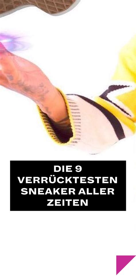 Die 9 verrücktesten Sneaker aller Zeiten 